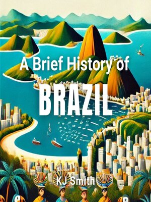cover image of A Brief History of Brazil